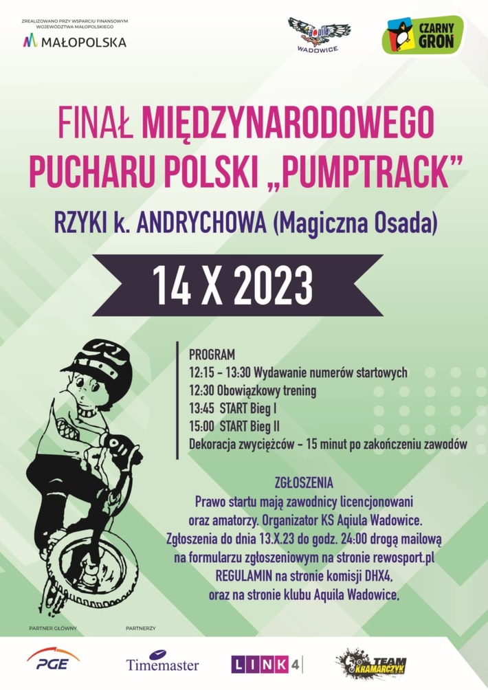 Regulamin zawodów  Puchar Polski Pump Track #6  14 października 2023 (sobota) - Rzyki koło Andrychow